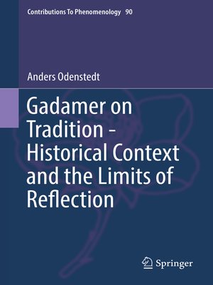 cover image of Gadamer on Tradition--Historical Context and the Limits of Reflection